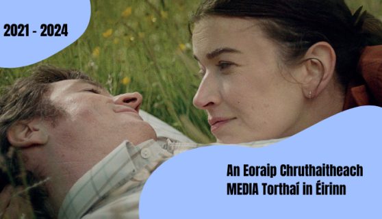 An Eoraip Chruthaitheach MEDIA Torthaí in Éirinn 2021 - 2024
