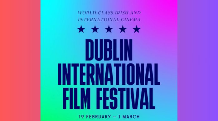 Dublin International Film Festival 2026